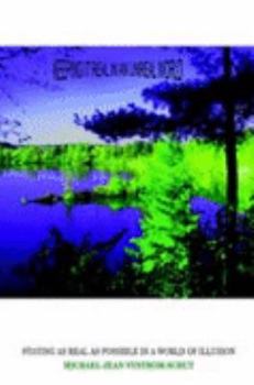 Paperback Keeping It Real in an Unreal World: Staying as Real as Possible in a World of Illusion Book