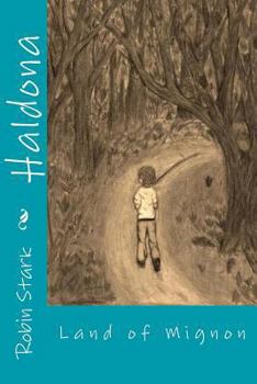 Paperback Haldona: Land of Mignon Book