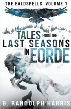 Paperback Tales from the Last Seasons in Eorde Book
