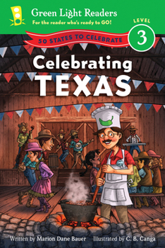 Celebrating Texas: 50 States to Celebrate - Book  of the 50 States to Celebrate