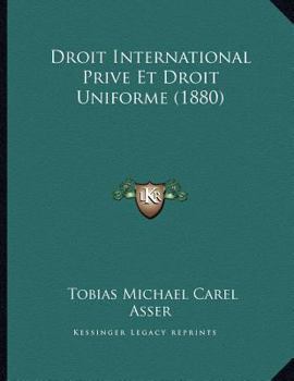 Paperback Droit International Prive Et Droit Uniforme (1880) [French] Book