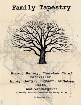 Paperback Family Tapestry: A Family History Compiled by Betty Allen Book
