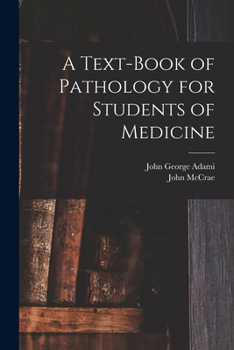 Paperback A Text-book of Pathology for Students of Medicine Book