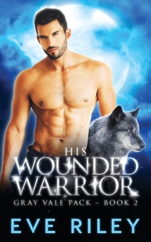 Paperback His Wounded Warrior Book