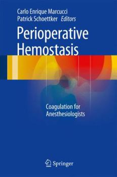 Hardcover Perioperative Hemostasis: Coagulation for Anesthesiologists Book