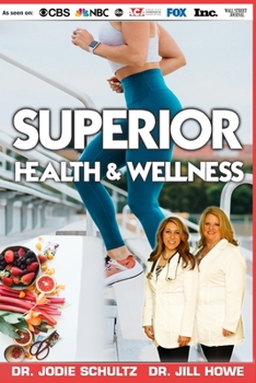 Paperback Superior Health & Wellness Book