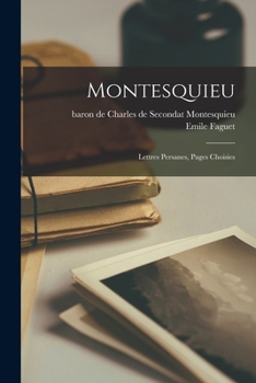 Paperback Montesquieu: Lettres Persanes, Pages Choisies Book