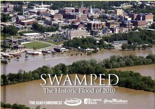 Unknown Binding Swamped The Historic Flood of 2010 Book