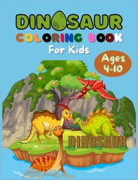 Paperback Dinosaur Kids Coloring Book: Ages 4-10 Book