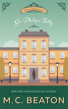 Sir Philip's Folly - Book #4 of the Poor Relation