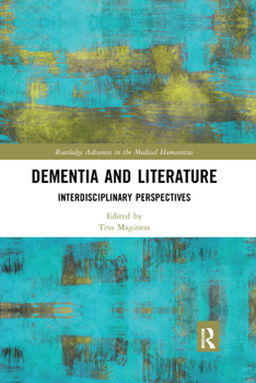 Paperback Dementia and Literature: Interdisciplinary Perspectives Book