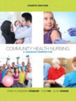Paperback Community Health Nursing: A Canadian Perspective (4th Edition) Book