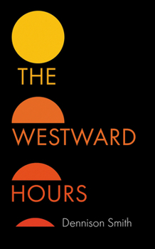 Hardcover The Westward Hours Book