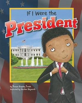 Paperback If I Were the President Book