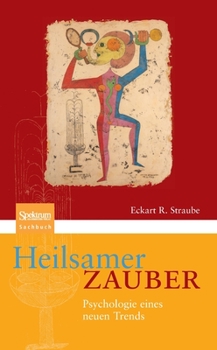 Paperback Heilsamer Zauber: Psychologie Eines Neuen Trends [German] Book