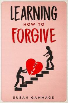 Paperback Learning How to Forgive Book