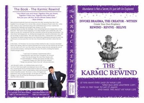 Paperback The Karmic Rewind - Invoke Brahma the Creator Within: Rewind - Revive - ReLive Book