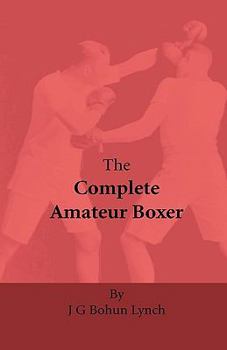 Hardcover The Complete Amateur Boxer Book