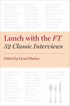 Hardcover Lunch with the FT: 52 Classic Interviews Book