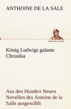 Paperback Konig Ludwigs Galante Chronika [German] Book