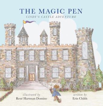 Paperback The Magic Pen: Cindy's Castle Adventure Book