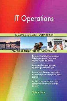 Paperback IT Operations A Complete Guide - 2019 Edition Book