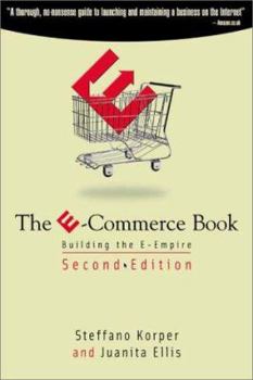 Hardcover The E-Commerce Book: Building the E-Empire Book