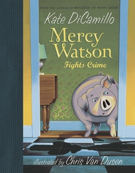 Hardcover Mercy Watson Fights Crime Book