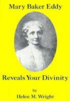 Hardcover Mary Baker Eddy Reveals Your Divinity Book