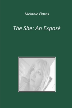 Paperback The She: An Exposé Book