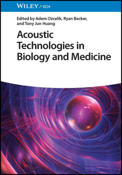 Hardcover Acoustic Technologies in Biology and Medicine Book