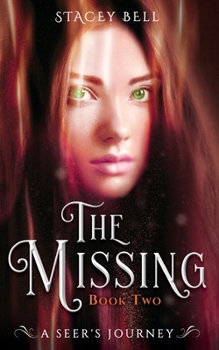 Paperback The Missing: A Seer's Journey Book