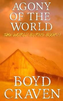 Paperback Agony Of The World: A Post-Apocalyptic Story Book