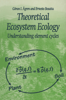Paperback Theoretical Ecosystem Ecology: Understanding Element Cycles Book