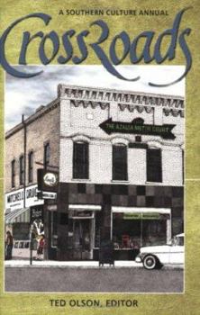 Crossroads: A Southern Culture Annual 2005 (Crossroads: A Southern Culture Annual)