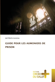 Paperback Guide Pour Les Aumoniers de Prison [French] Book