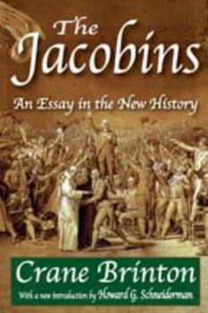 Paperback The Jacobins: An Essay in the New History Book