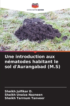 Paperback Une introduction aux nématodes habitant le sol d'Aurangabad (M.S) [French] Book