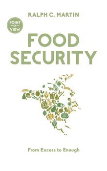 Paperback Food Security: From Excess to Enough Book