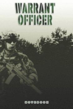 Paperback Warrant Officer Notebook: This Notebook is specially for a Warrant Officer. 120 pages with dot lines. Unique Notebook for all Soldiers or Verera Book