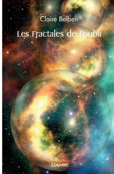 Paperback Les Fractales de l'oubli [French] Book