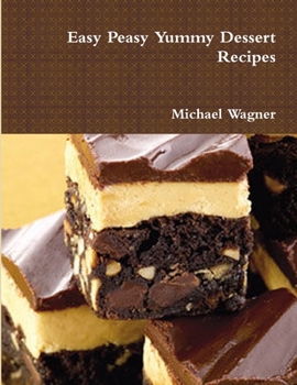 Paperback Easy Peasy Yummy Dessert Recipes Book