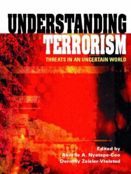 Paperback Understanding Terrorism: Threats in an Uncertain World Book