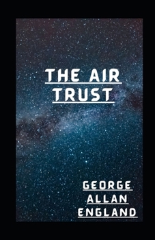 The Air Trust illustrated