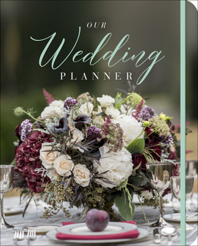 Paperback Our Wedding Planner: Everything for Planning the Perfect "I Do" Day Book