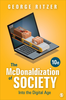 Paperback The McDonaldization of Society: Into the Digital Age Book
