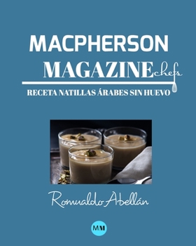 Paperback Macpherson Magazine Chef's - Receta Natillas ?rabes sin huevo [Spanish] Book