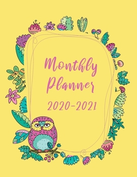 Paperback Monthly Planner 2020-2021: Calendar to write on, yellow with owl on cover Book