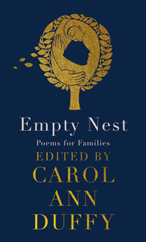 Hardcover Empty Nest: Poems for Families Book