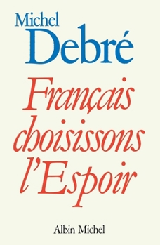 Paperback Français, choisissons l'espoir [French] Book